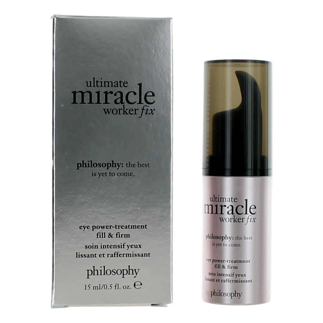 Philosophy Ultimate Miracle Worker Fix by Philosophy, .5oz Eye Power-Treatment for Unisex